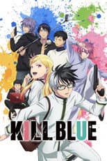 Poster for KILL BLUE