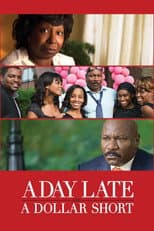Poster for A Day Late and a Dollar Short