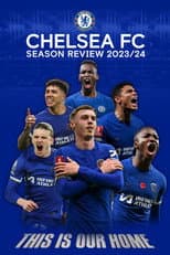 Poster for Chelsea FC - Season Review 2023/24