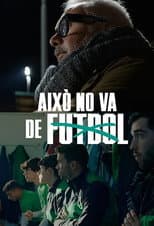 Poster for Això no va de futbol