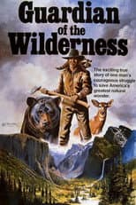 Poster for Guardian of the Wilderness