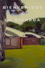 Poster for Bienvenidos a La Ricarda