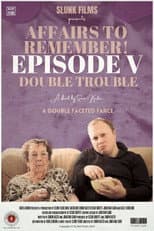Poster for Affairs to Remember! - Episode V: Double Trouble