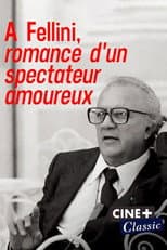 Poster for À Fellini, romance d'un spectateur amoureux