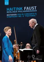 Poster for Beethoven · Violin Concerto & Symphony No. 6 'Pastoral' (Bernard Haitink, Isabelle Faust)