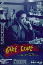 Poster for Fake Love -Can't Love Too Much, Can't Give to Much-