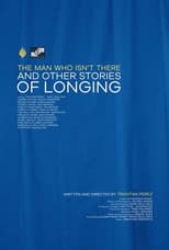 Poster for The Man Who Isn't There And Other Stories Of Longing
