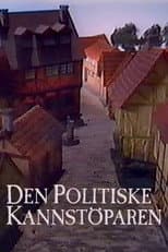 Poster for Den politiske kannstöparen