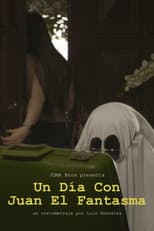 Poster for A Day With Juan The Ghost