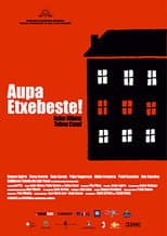 Poster for Aupa Etxebeste!