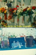Poster for Flowers for my mother and father