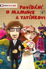 Poster for Povídání o mamince a tatínkovi