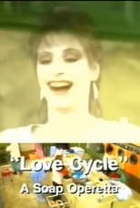 Poster for Love Cycle: A Soap Operetta