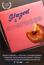 Poster for Glazed and Confused