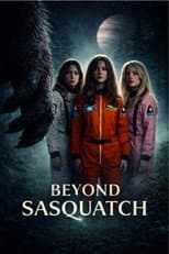 Poster for Beyond Sasquatch