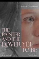 Poster for The Painter and the Lover Yet to Be
