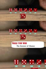 Poster for Tails You Win: The Science of Chance