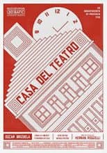 Poster for Casa del Teatro