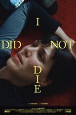 Poster for I did not die
