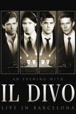 Poster for Il Divo - An Evening With Il Divo - Live In Barcelona