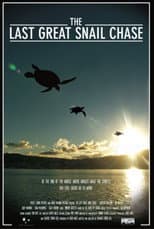 Poster for The Last Great Snail Chase