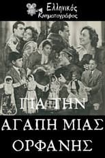 Poster for Για την αγάπη μιας ορφανής
