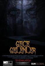 Poster for Gece Gelenler