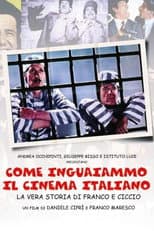 Poster for How We Got the Italian Movie Business Into Trouble: The True Story of Franco and Ciccio