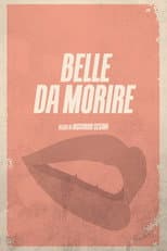 Poster for Belle da morire