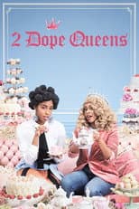 Poster for 2 Dope Queens