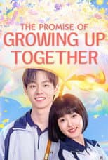 Poster for The Promise of Growing Up Together