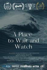 Poster for A Place to Wait and Watch