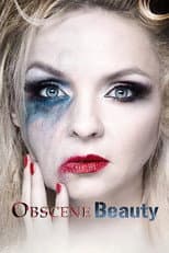 Poster for Obscene Beauty