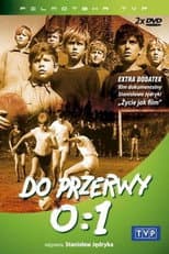 Poster for Do przerwy 0:1