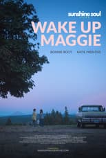 Poster for Wake Up Maggie