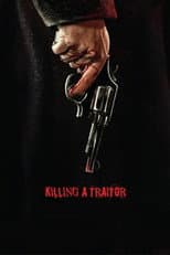 Poster for Killing a Traitor