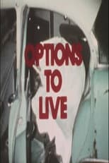 Poster for Options to Live