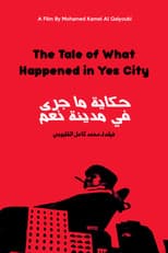 Poster for The Tale of What Happened in Yes City