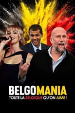 Poster for Belgomania, toute la Belgique qu'on aime