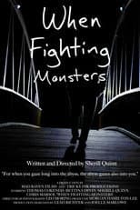Poster for When Fighting Monsters