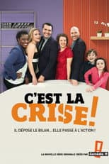 Poster for C'est la crise