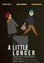 Poster for A Little Longer