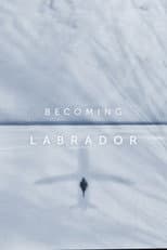 Poster for Becoming Labrador