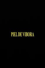 Poster for Piel De Vibora