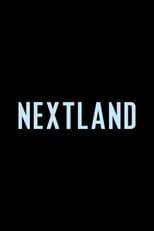 Poster for NEXTLAND