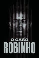 Poster for O Caso Robinho