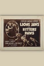 Poster for Lion's Jaws and Kitten's Paws
