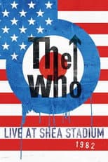 Poster for The Who: Live at Shea Stadium 1982
