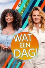 Poster for Wat Een Dag!