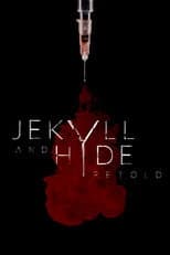 Poster for Jekyll and Hyde Retold